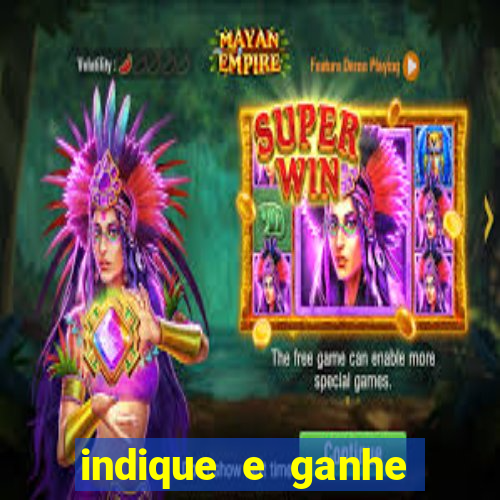 indique e ganhe casa de aposta